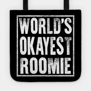 World's Okayest Roomie Tote