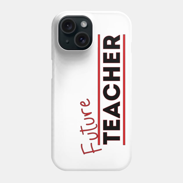 Future Teacher Phone Case by DiegoCarvalho