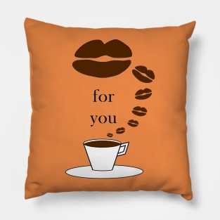 Kiss for you Pillow