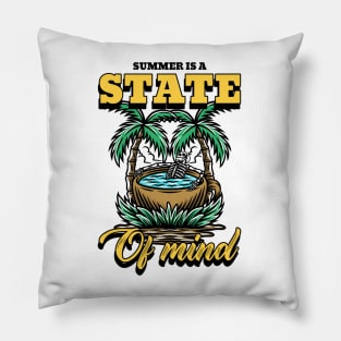 Summer Design- Summer is a state of mind Pillow