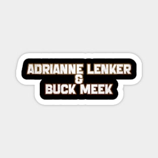 Adrianne Lenker Buck Meek Magnet