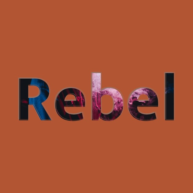 Rebel by afternoontees