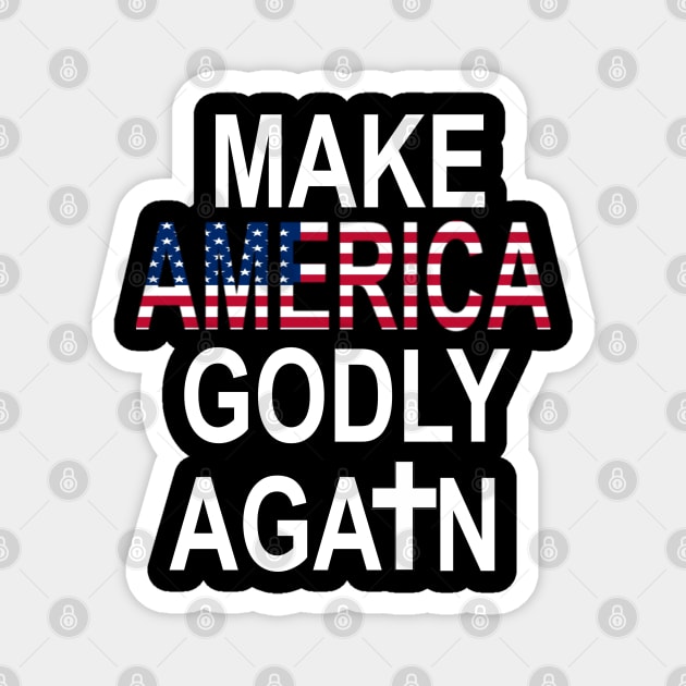 Make America godly again American Flag christian Faith Jesus Magnet by AbirAbd