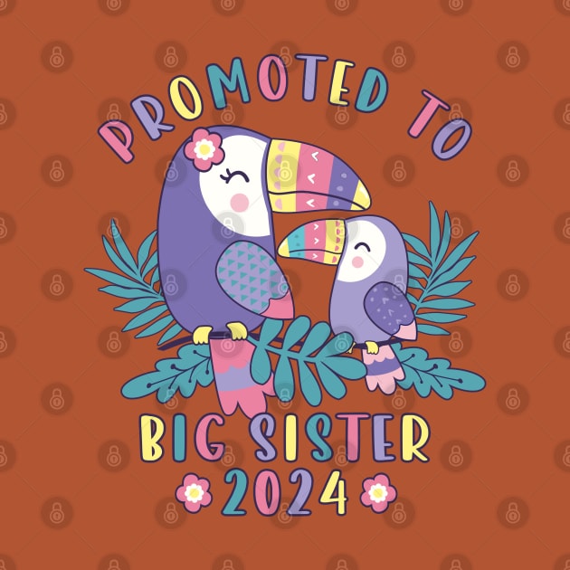 Promoted To Big sister 2024 Cute Tucan Siblings Girls by FloraLi