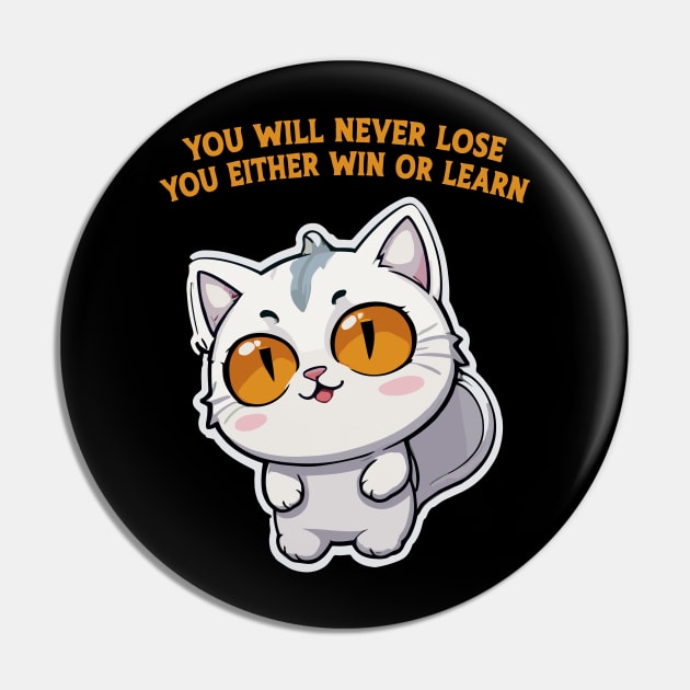 you will never lose you either win or learn Pin by Kingrocker Clothing