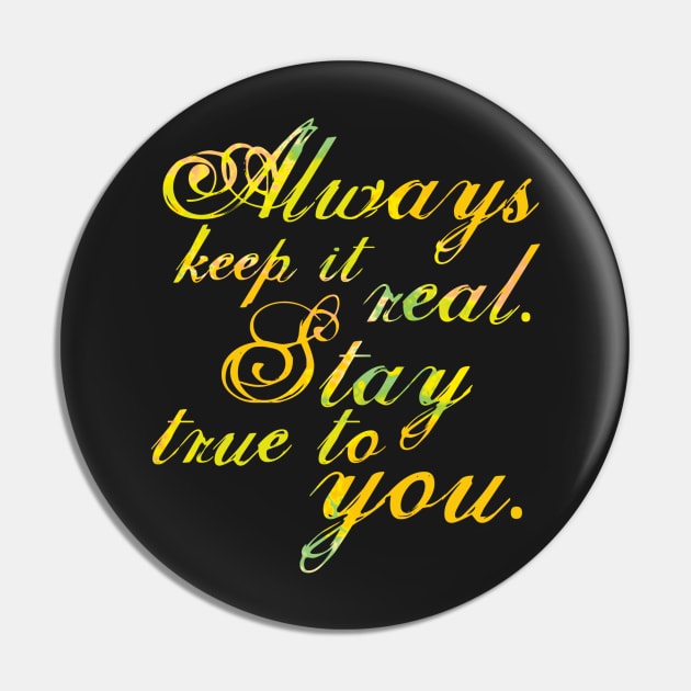 Keep It Real - Yellow Pin by FalconArt