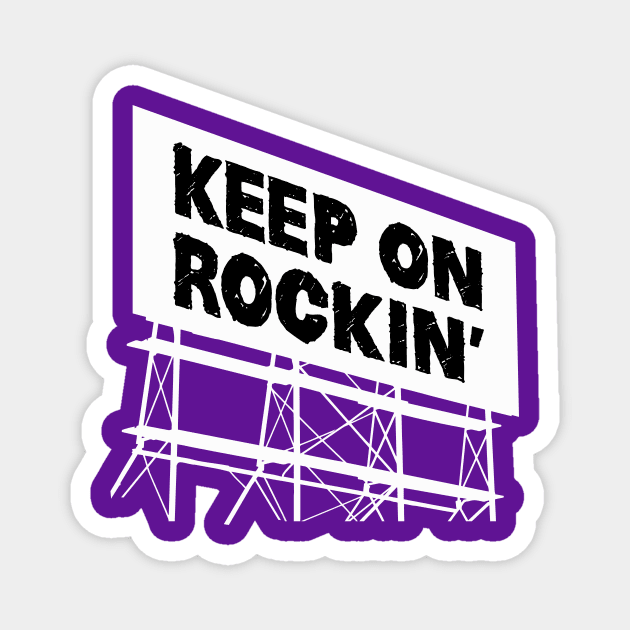 Keep on rockin Magnet by TompasCreations