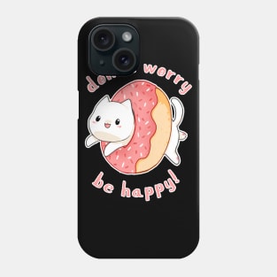 Donut worry cat Be happy Classic Phone Case