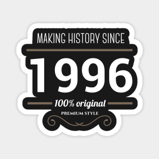 Making history since 1996 Magnet