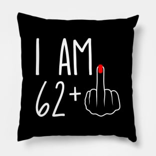 Vintage 63rd Birthday I Am 62 Plus 1 Middle Finger Pillow