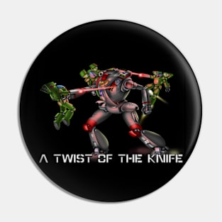 A Twist of the Knife Pin