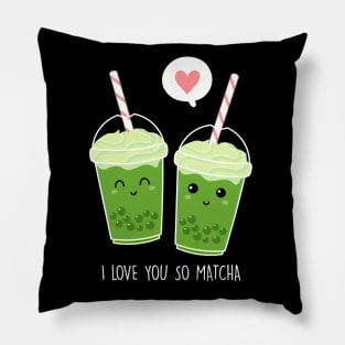 I love you so matcha Pillow