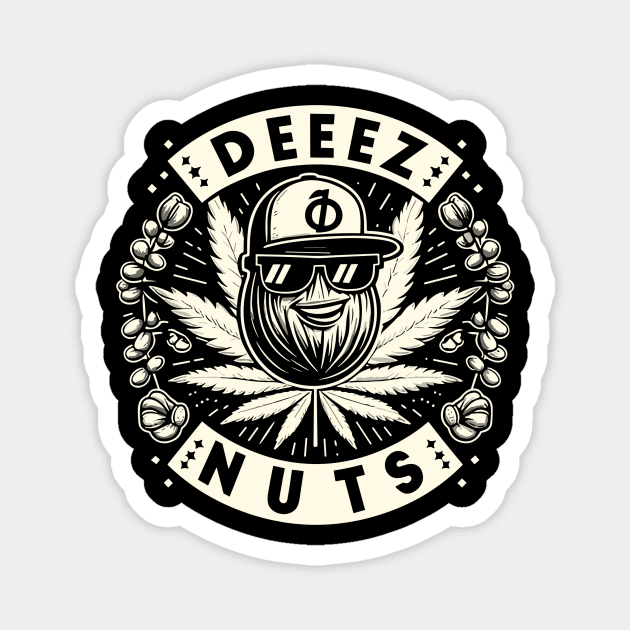 deez nuts Magnet by Rizstor