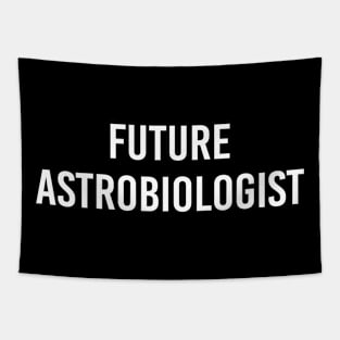 Future Astrobiologist (Black) Tapestry