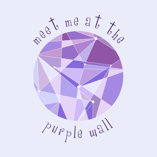 Meet Me at the Purple Wall by Main and Magic