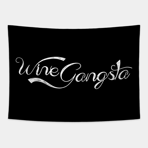 Wine Gangsta Tapestry by TipsyCurator