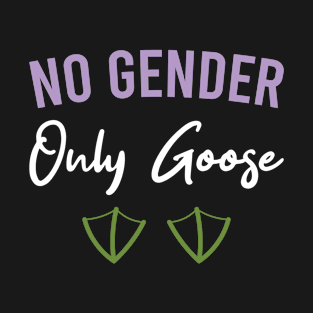 No Gender only Goose Genderqueer Pride T-Shirt