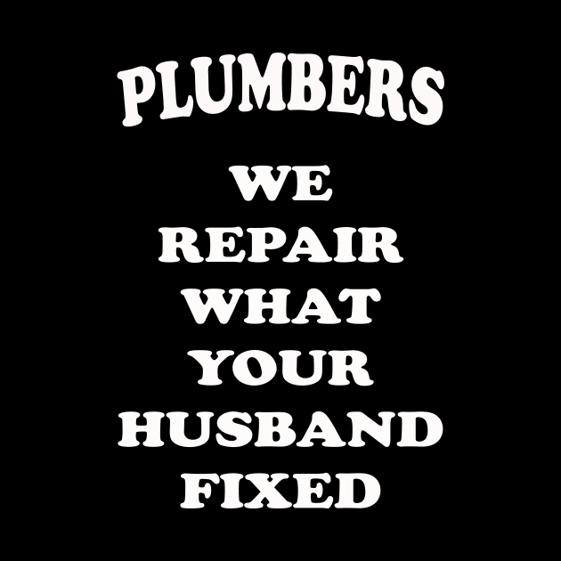 PLUMBERS by Cult Classics