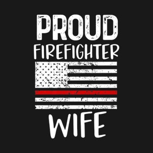 Proud Firefighter Wife Shirt Womens Mrs Thin Red Line gift T-Shirt