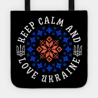 Keep calm and love Ukraine Tote