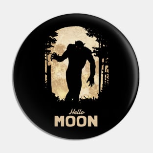 Hello Full Moon Night Pin