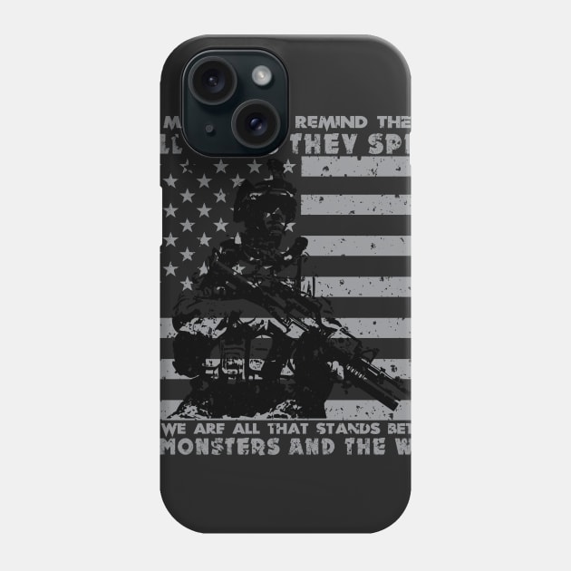 The Monsters And The Weak - US Army Veteran Phone Case by mrsmitful