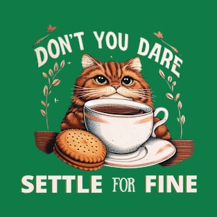 Cat, Quote, Tea and biscuit for work lovers T-Shirt