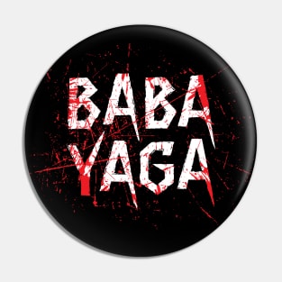 Big Bad BABA YAGA Pin