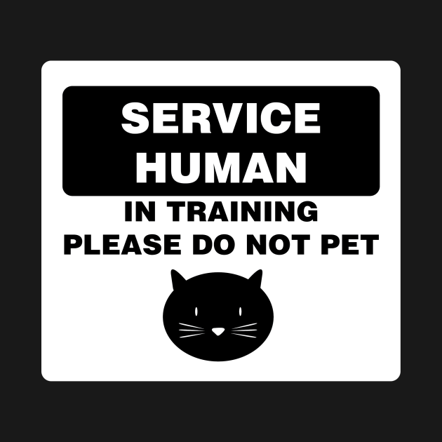 Service Human - Service Human Do Not Pet - T-Shirt