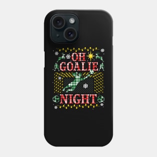 Funny Soccer Ugly Christmas Sweater Plaid Party Oh Goalie Night Soccer Goalie Football Favorite Phone Case