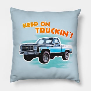 Keep On Truckin' Pillow