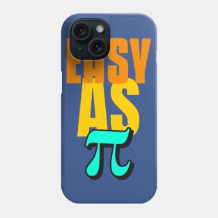 Easy as π Phone Case