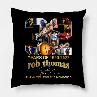 Cool 32 Years Of 1990-2022 Rob Thomas Signatures Pillow