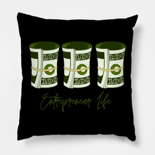 Entrepreneur Life Money Pillow
