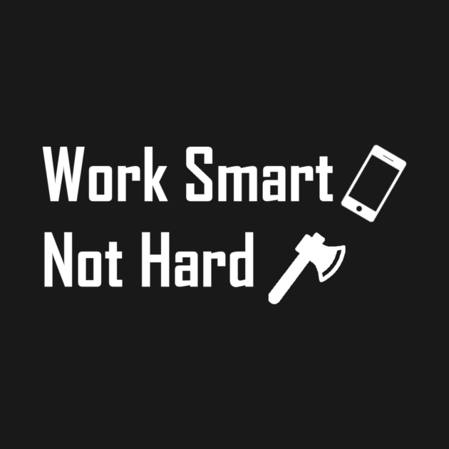 Work Smart Not Hard by Young&smART