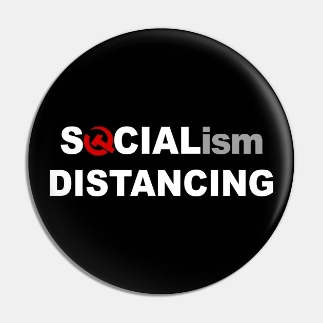 Socialism Distancing Funny Anti Socialism Pin by mohazain