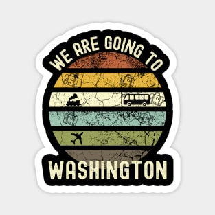 We Are Going To Washington, Family Trip To Washington, Road Trip to Washington, Holiday Trip to Washington, Family Reunion in Washington, Magnet