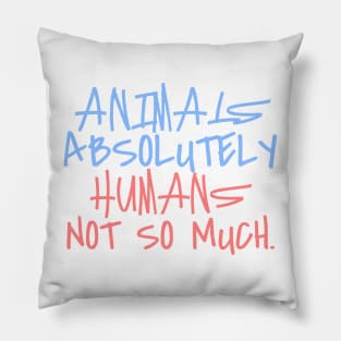 Animals, absolutely Pillow