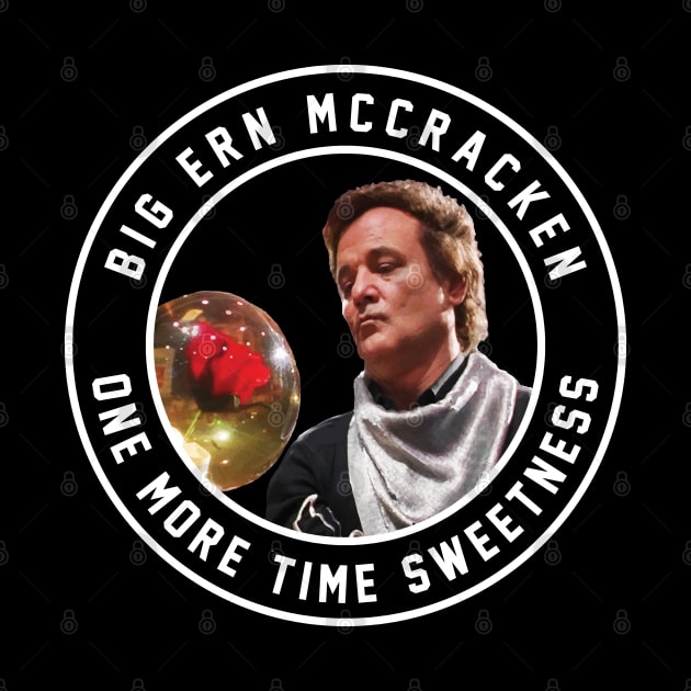 Big Ern McCracken - One More Time Sweetness by BodinStreet