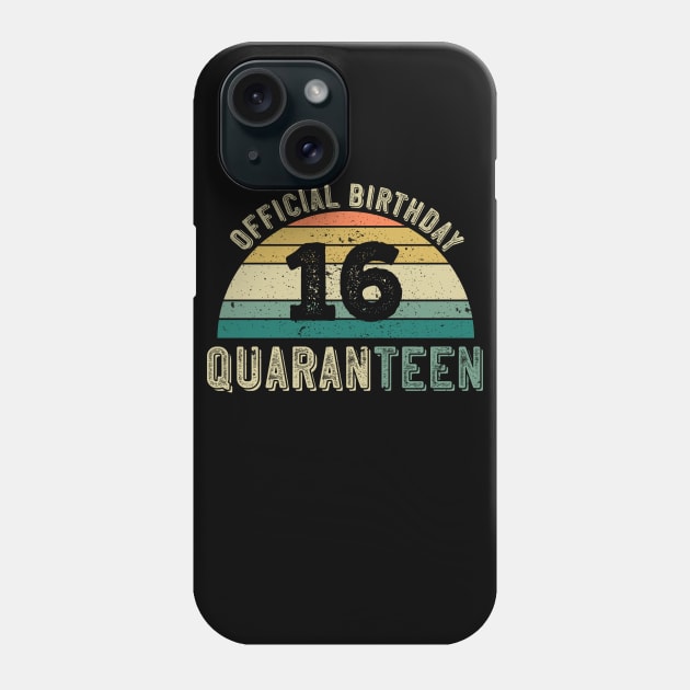 16th Birthday Quaranteen Gift Phone Case by Shirtbubble