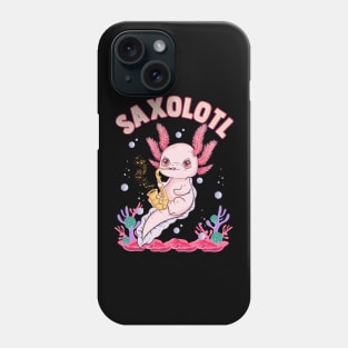 Cute Saxolotl Adorable Sax Playing Axolotl Pun Phone Case