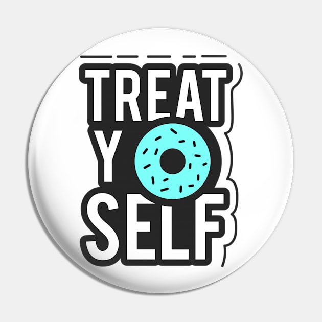 Treat YOself Donut text art Pin by maddula