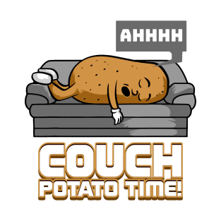 Ahhh Couch Potato Time T-Shirt