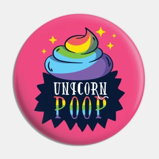 Unicorn Poop Pin