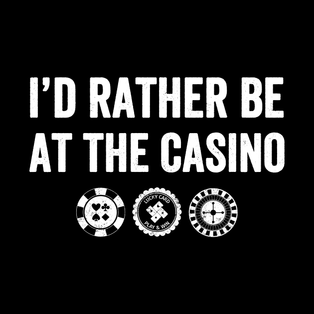 I'd rather be at the casino by captainmood