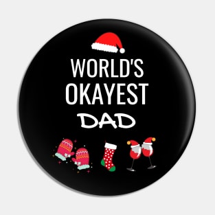 World's Okayest DAD Funny Tees, Funny Christmas Gifts Ideas for DAD Pin