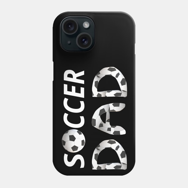 Soccer Dad. Soccer Ball and Black and White Soccer Patterned Letters (Black Background) Phone Case by Art By LM Designs 