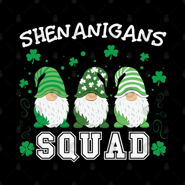 Shenanigans Gnome Squad - Shenanigans Squad - Phone Case