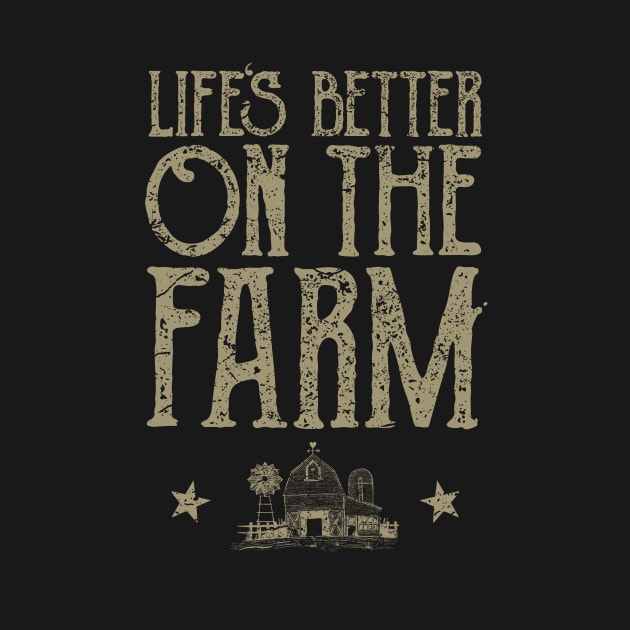 Life's Better On The Farm, Vintage/Retro Design by VintageArtwork