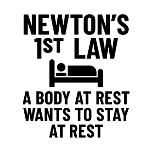 Funny Physics Joke - Newton's First Law T-Shirt